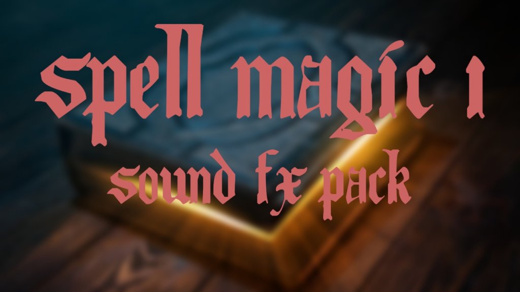 图片[1]-【UE资源】魔法技能音效包-Spells Magic 1: Sound FX Pack-IMAXCG